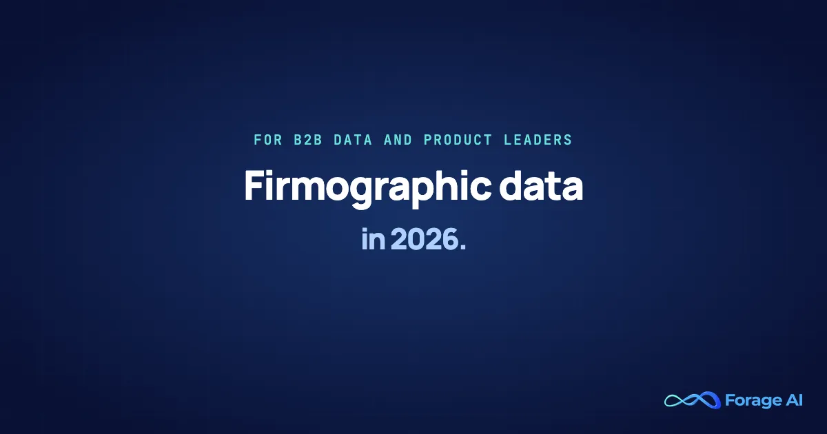 Firmographic Data: What It Is, How to Source It, and Why It Matters for B2B