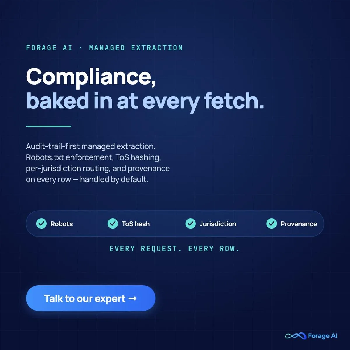 Promotional banner for Forage AI's audit-trail-first managed web data extraction service with a Talk to our expert call-to-action.