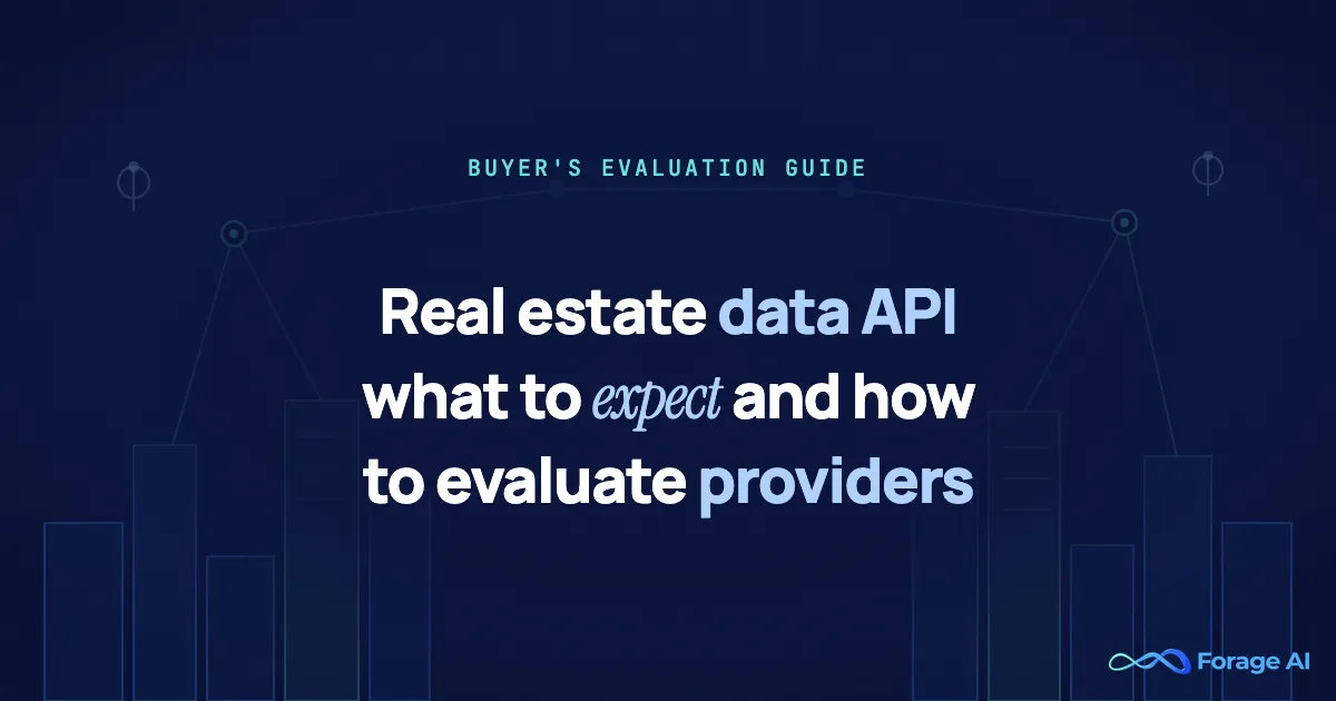 Real Estate Data API: What to Expect and How to Evaluate Providers