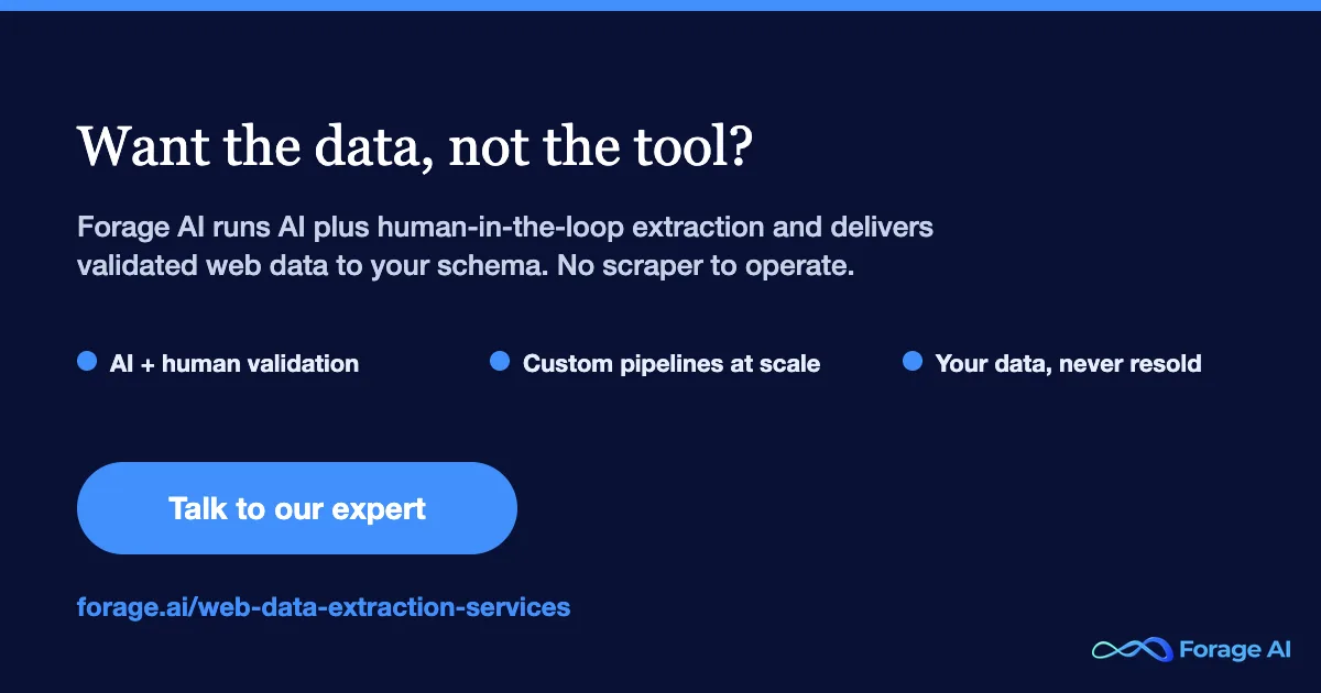 Forage AI managed web data extraction. Talk to our expert.