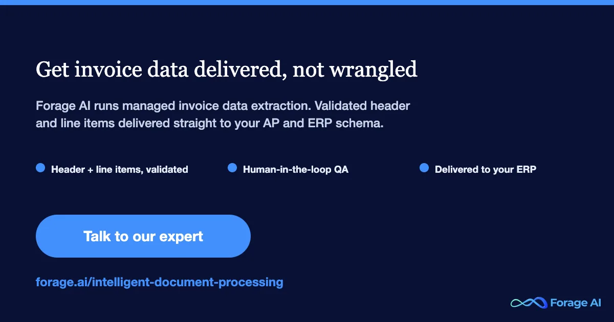 Forage AI managed invoice data extraction, validated header and line items delivered to your ERP