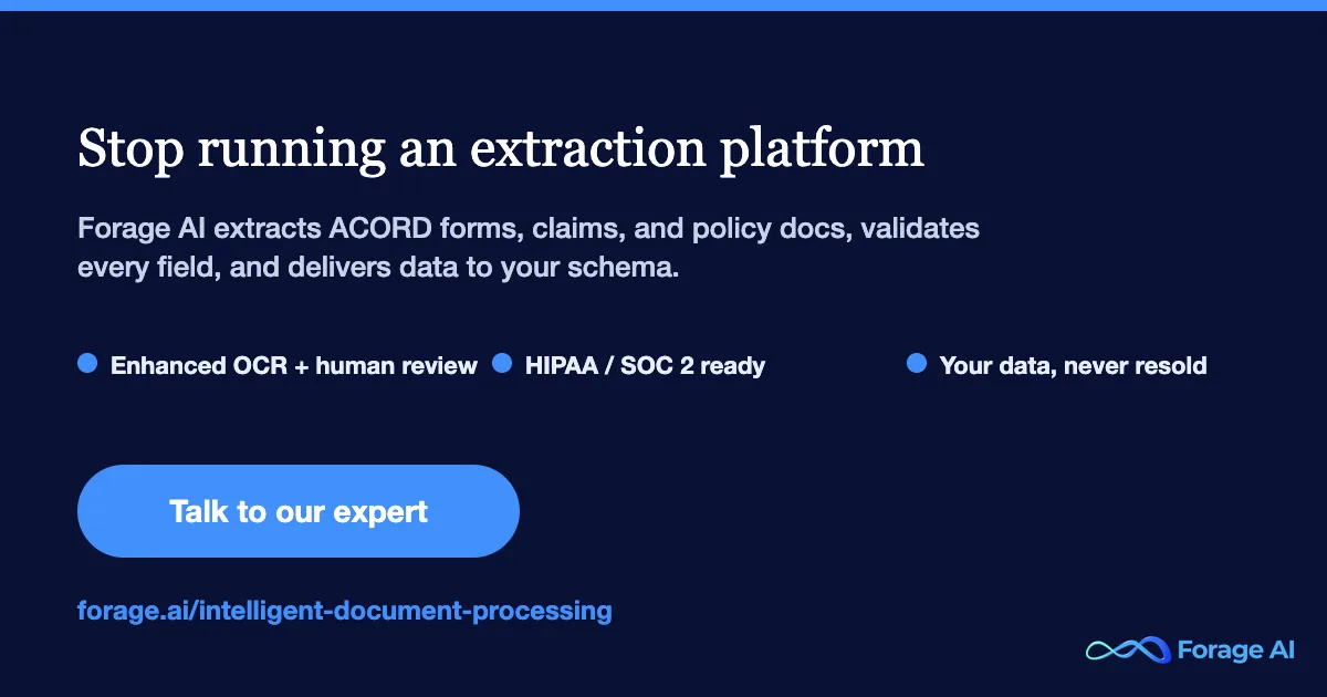 Forage AI managed insurance document processing. Talk to our expert.