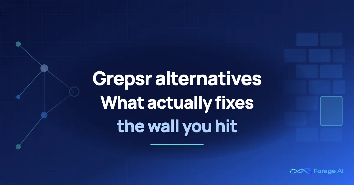 Grepsr Alternatives: What Actually Fixes the Wall You Hit (2026)