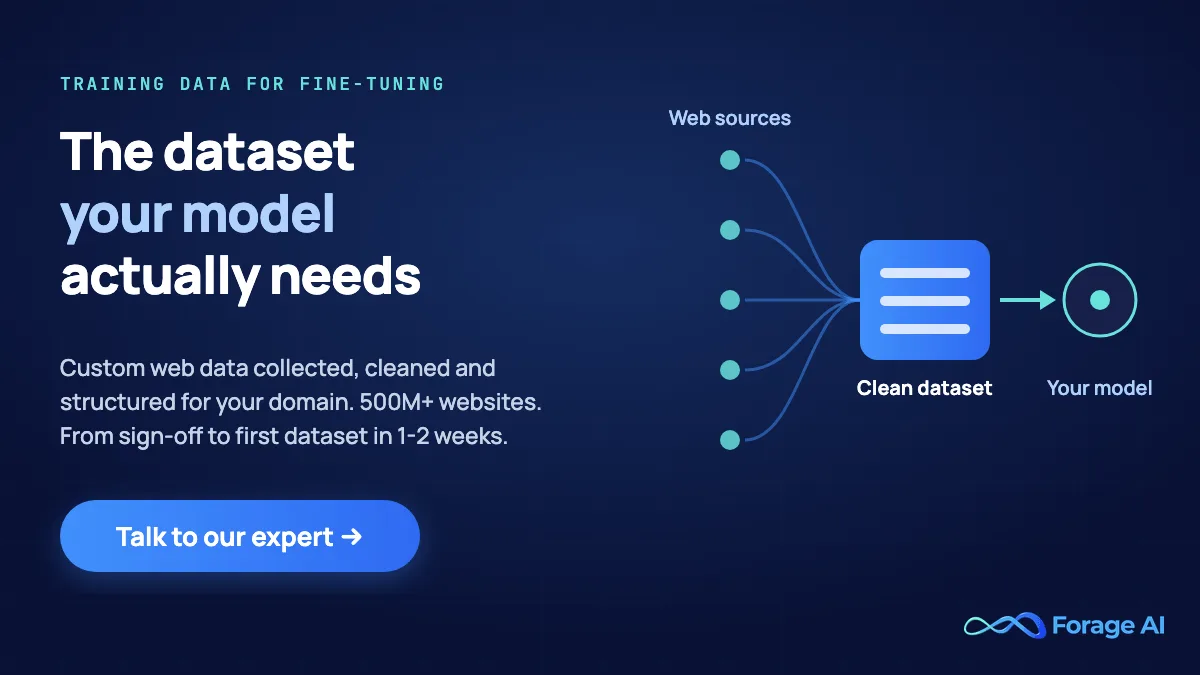 Forage AI web data extraction for fine-tuning: custom web data collected, cleaned and structured into a training dataset