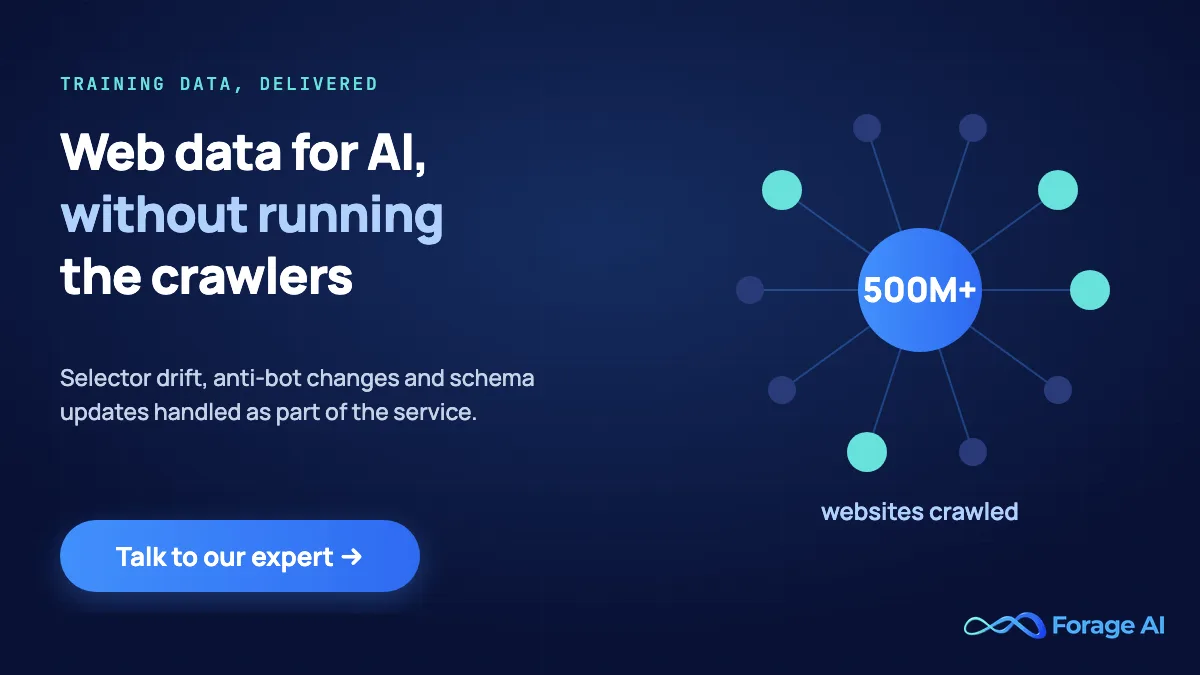 Forage AI web data extraction for AI training data across 500M+ websites, with selector drift and anti-bot changes handled