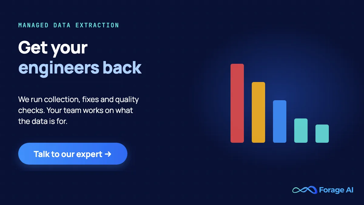 Forage AI promo: get your engineers back. Forage AI runs collection, fixes and quality checks so your team works on what the data is for. Talk to our expert.