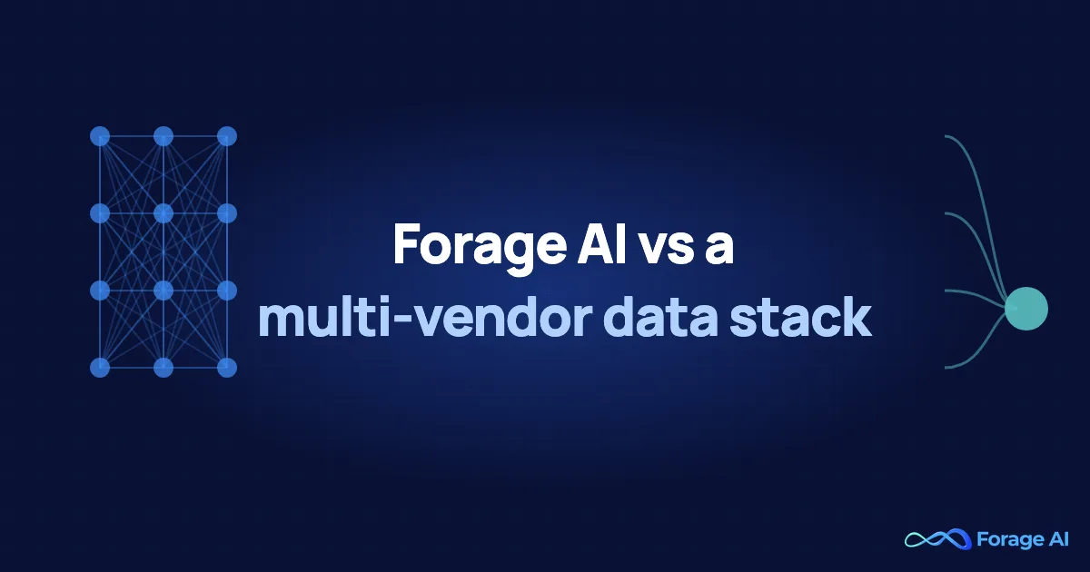Forage AI vs a Multi-Vendor Data Stack: What Happens at Twelve Vendors