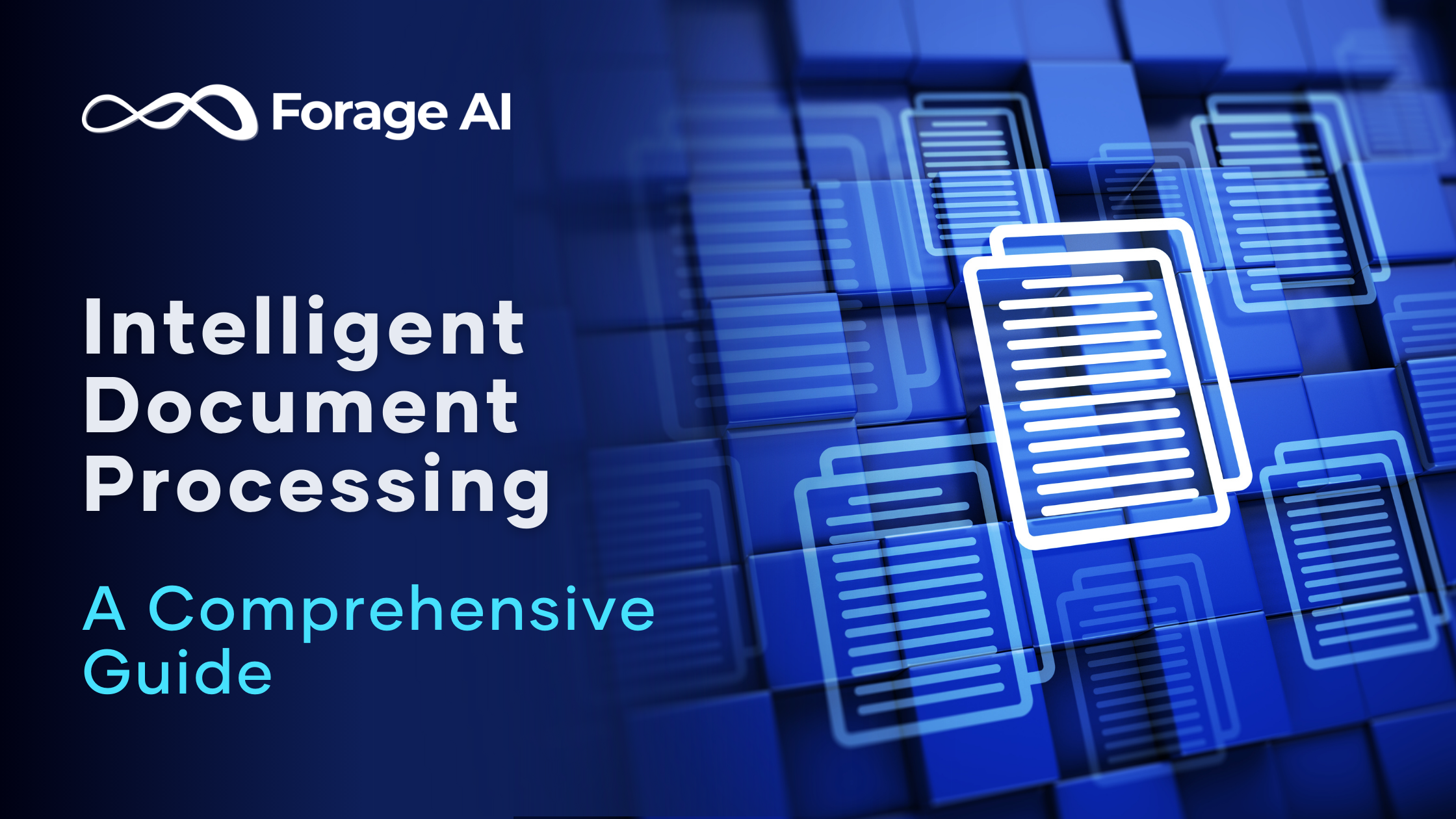 A Comprehensive Guide To Intelligent Document Processing featured image