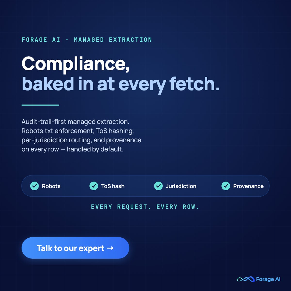 Promotional banner for Forage AI's audit-trail-first managed web data extraction service with a Talk to our expert call-to-action.