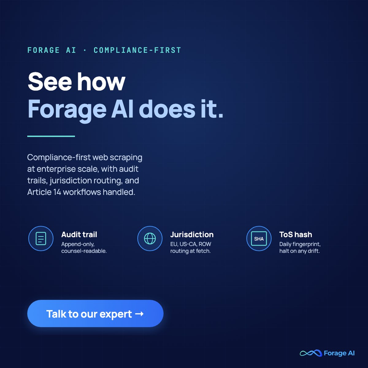 Closing promotional banner inviting readers to talk to a Forage AI engineer about audit-trail-first managed web data extraction.