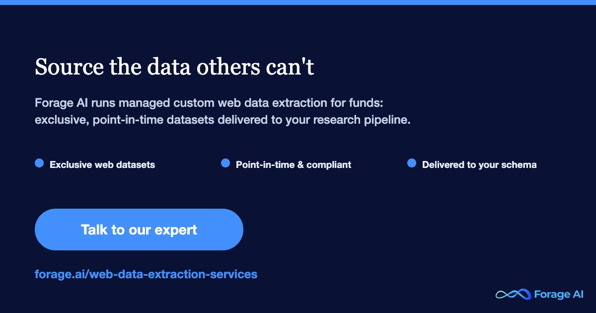 Forage AI managed custom web data extraction for hedge funds, exclusive point-in-time datasets delivered to your research pipeline